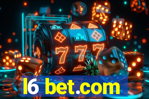 l6 bet.com